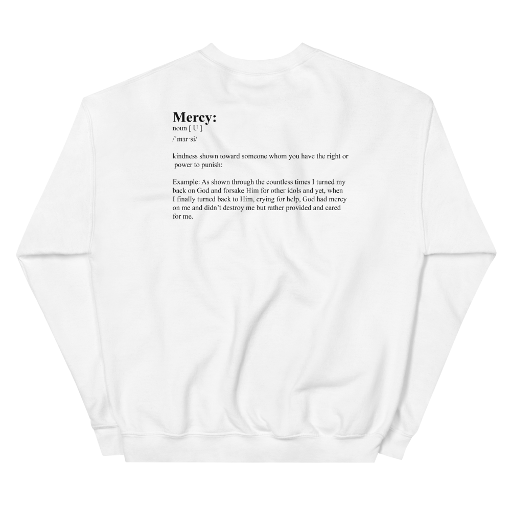 PRODUCT OF MERCY Sweatshirt