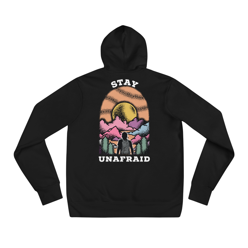 STAY UNAFRAID black hoodie